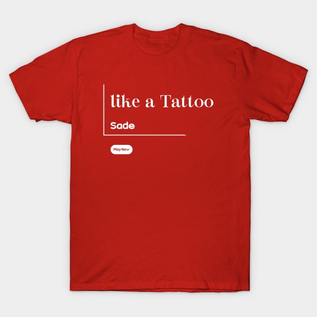 Like a tattoo T-Shirt by Degiab
